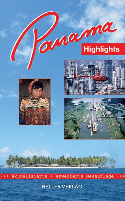Panama Highlights, Klaus Heller ;  Gabi Heller - Paperback - 9783929403367
