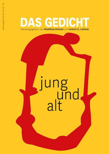 Das Gedicht. Zeitschrift Bd. 33 / Jahrbuch für Lyrik, Essay und Kritik, Anton G. Leitner ; Matthias Kröner ; Uwe-Michael Gutzschhahn - Paperback - 9783929433913
