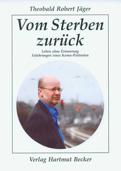 Vom Sterben zurück, Theobald Robert Jäger - Paperback - 9783929480382
