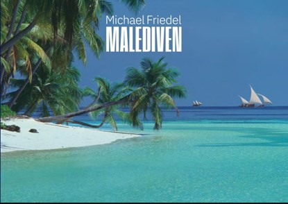 Malediven, niet bekend - Gebonden - 9783929489620