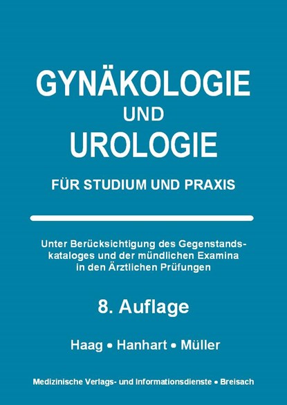 Gynäkologie und Urologie, Petra Haag ; Norbert Hanhart ; Markus Müller - Paperback - 9783929851779