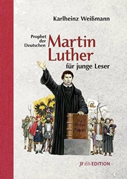 Martin Luther für junge Leser, Karlheinz Weißmann - Gebonden - 9783929886641