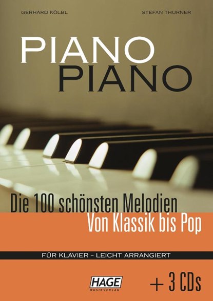 Piano Piano. Notenbuch, Gerhard Kölbl ; Stefan Thurner - Paperback - 9783930159383