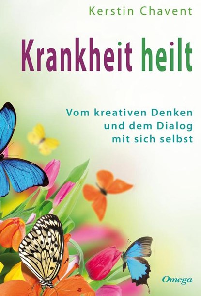 Krankheit heilt, Kerstin Chavent - Paperback - 9783930243716