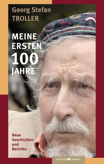 Meine ersten 100 Jahre, Georg Stefan Troller - Paperback - 9783930353415