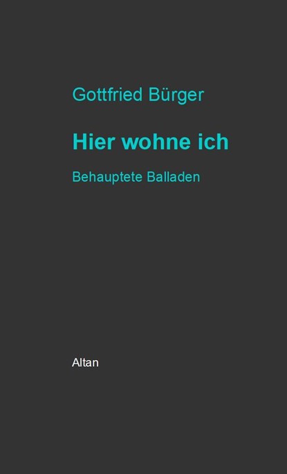 Hier wohne ich, Gottfried Bürger - Paperback - 9783930472017
