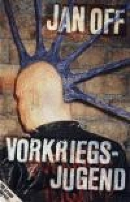 Vorkriegsjugend, Jan Off - Paperback - 9783930559886