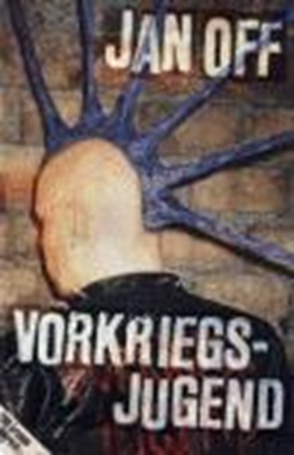 Vorkriegsjugend, Jan Off - Paperback - 9783930559886