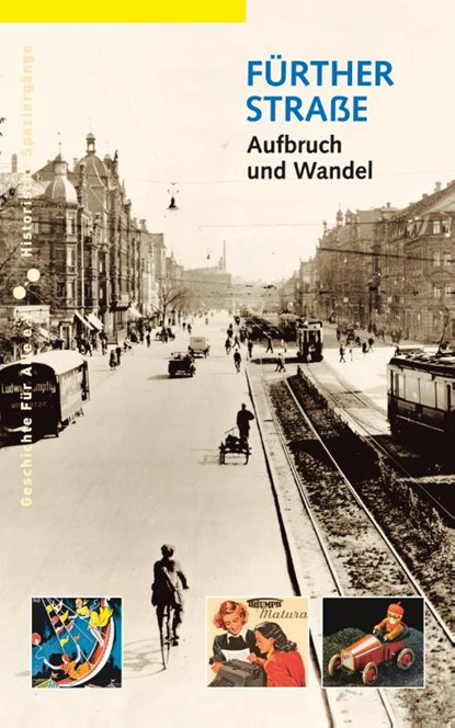 Fürther Straße, Reiner Eismann ; Daniel Gürtler ; Bernd Windsheimer - Paperback - 9783930699902