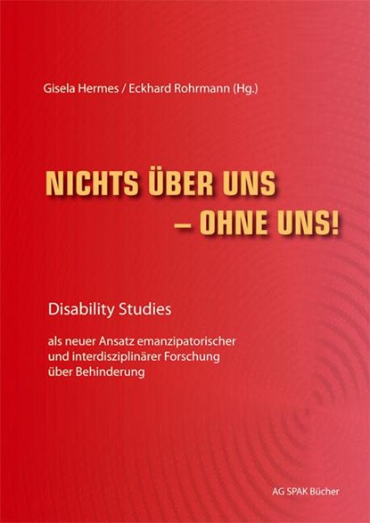 Nichts über uns - ohne uns!, Sigrid Arnade ; Hans-Günter Heiden ; Gisela Hermes ; Swantje Köbsell - Paperback - 9783930830718