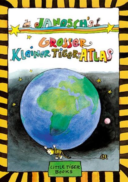Janosch's Großer Kleiner Tiger-Atlas, Janosch - Gebonden - 9783931081492