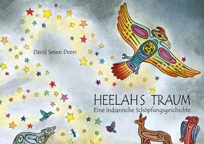 Heelahs Traum, David Seven Deers - Gebonden - 9783931081683