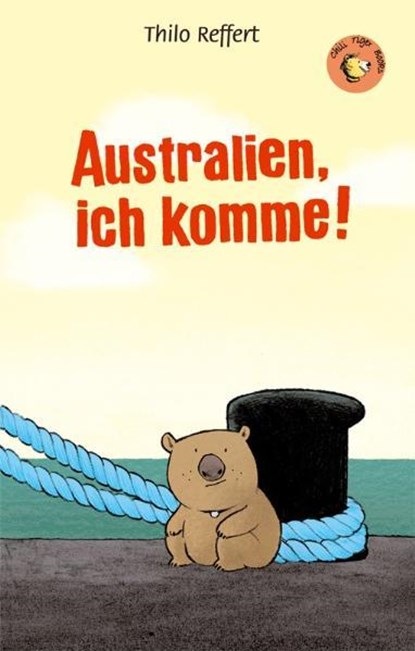 Australien, ich komme, Thilo Reffert - Gebonden - 9783931081829