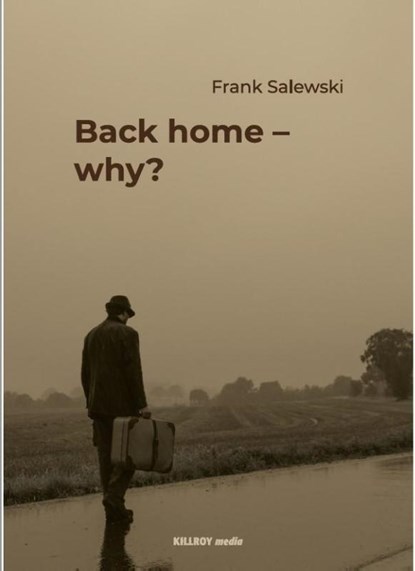 Back home - why?, Frank Salewski - Paperback - 9783931140465