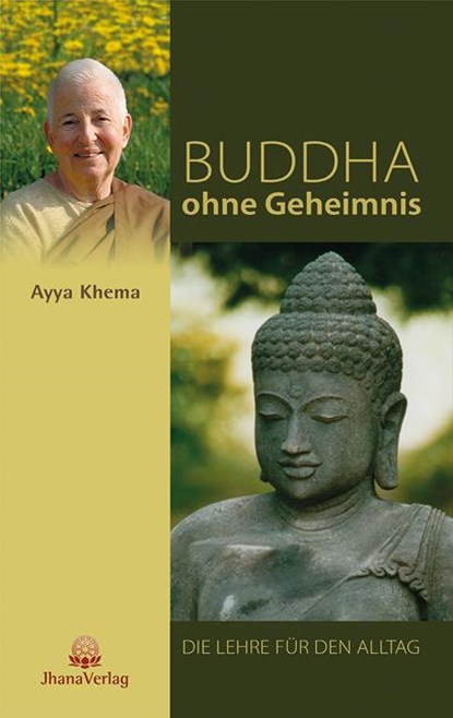 Buddha ohne Geheimnis, Ayya Khema - Paperback - 9783931274481