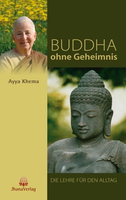 Buddha ohne Geheimnis, Ayya Khema - Ebook - 9783931274528