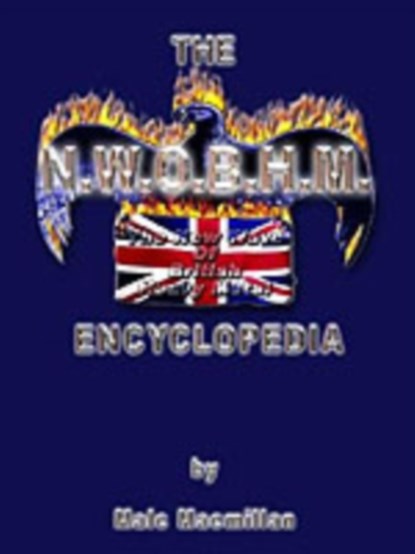 Nwobhm Encyclopedia (UK Only), Malc Macmillan - Paperback - 9783931624163