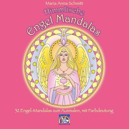 Himmlische Engel Mandalas, Maria Anna Schmitt - Paperback - 9783931723293