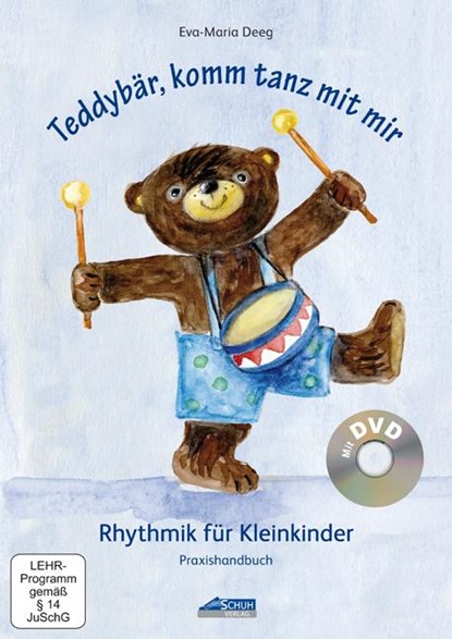 Teddybär, komm tanz mit mir - Praxishandbuch inkl. DVD, Eva-Maria Deeg - Gebonden - 9783931862633