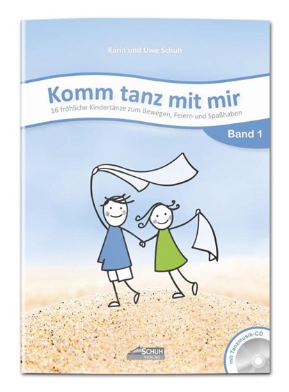 Komm tanz mit mir - Band 1 (inkl. Musik-CD), Karin Schuh - Paperback - 9783931862954