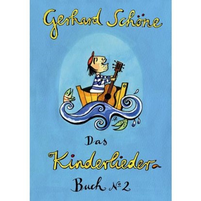 Kinderliederbuch 2, Gerhard Schöne - Paperback - 9783931925116