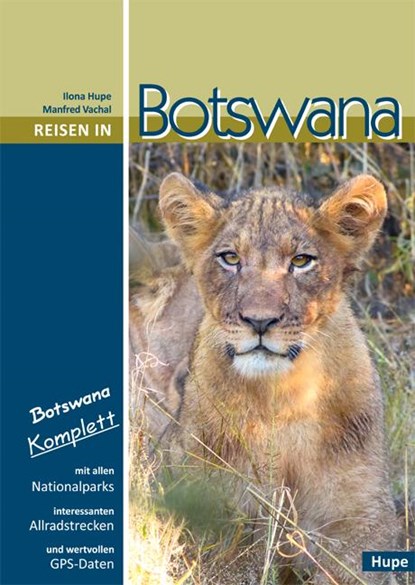 Reisen in Botswana, Ilona Hupe - Paperback - 9783932084041