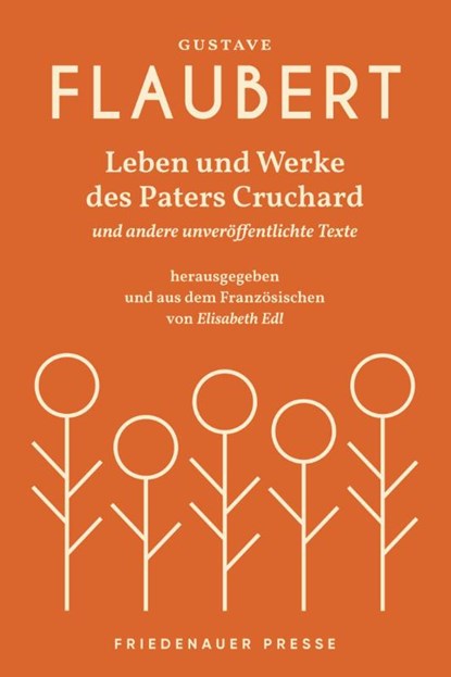 Leben und Werke des Paters Cruchard, Gustave Flaubert - Paperback - 9783932109560