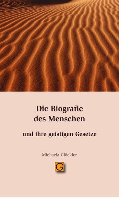 Die Biografie des Menschen und ihre geistigen Gesetze, Michaela Glöckler - Paperback - 9783932161896