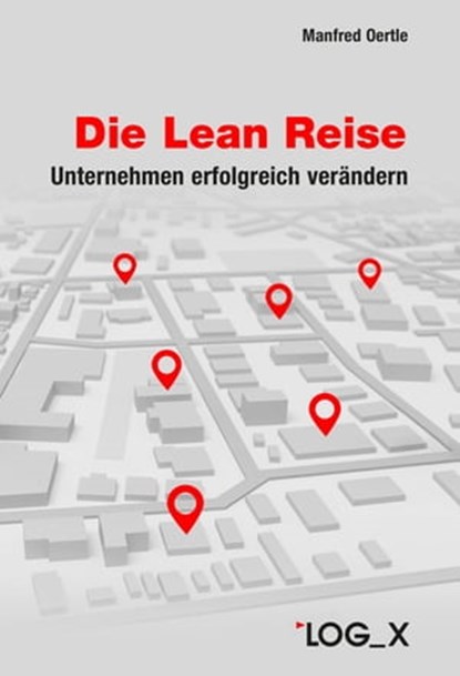 Die Lean Reise, Manfred Oertle - Ebook - 9783932298646