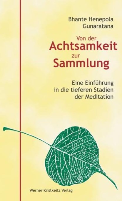Von der Achtsamkeit zur Sammlung, Mahathera H. Gunaratana - Gebonden - 9783932337789