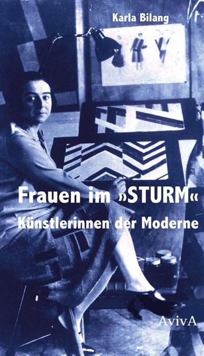 Frauen im "STURM", Karla Bilang - Gebonden - 9783932338571