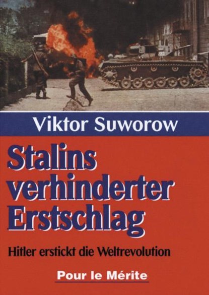 Stalins verhinderter Erstschlag, Viktor Suworow - Gebonden - 9783932381096