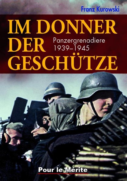 Im Donner der Geschütze, Franz Kurowski - Gebonden - 9783932381683
