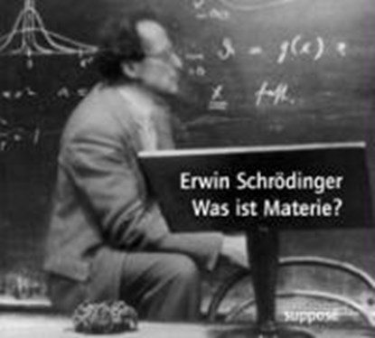 Was ist Materie. 2 CDs, SCHRÖDINGER,  Erwin - AVM - 9783932513305