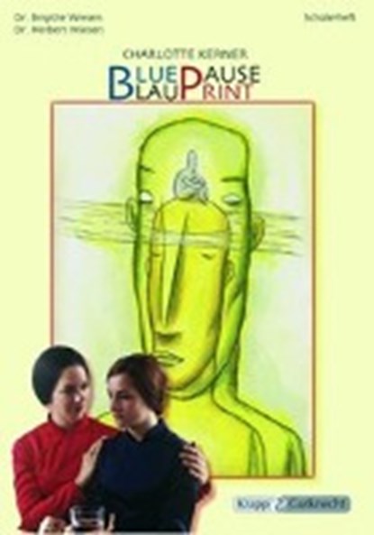 Blueprint - Blaupause, KERNER,  Charlotte ; Wiesen, Brigitte ; Wiesen, Herbert ; Pöhls, Janina - Paperback - 9783932609312