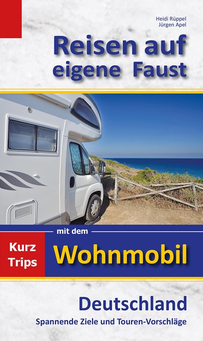 Reisen auf eigene Faust, Heidi Rüppel ;  Jürgen Apel - Paperback - 9783932767449