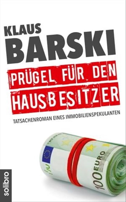 Prügel für den Hausbesitzer, Klaus Barski ; Nils A. Werner - Ebook - 9783932927522