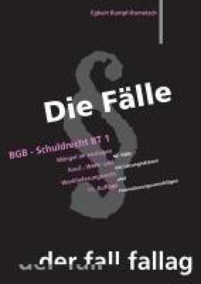 Die Fälle. BGB, Schuldrecht BT 1, Egbert Rumpf-Rometsch - Paperback - 9783932944901