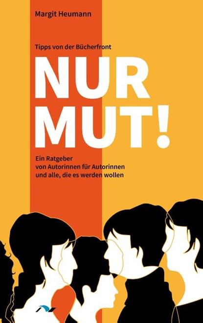 Nur Mut!, Margit Heumann - Paperback - 9783933011312
