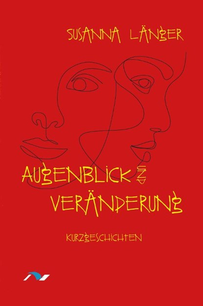 Augenblick und Veränderung, Susanna Länger - Paperback - 9783933011787