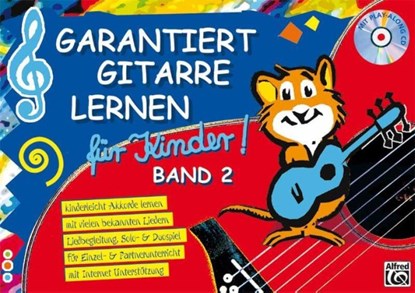 Garantiert Gitarre lernen für Kinder Band 2. Buch/CD, Norbert Roschauer ; Tom Pold - Paperback - 9783933136718