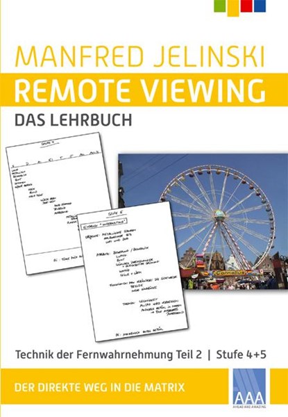 Remote Viewing - das Lehrbuch Teil 2, Manfred Jelinski - Paperback - 9783933305121