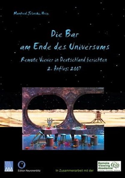 Die Bar am Ende des Universums 2, Mathias Ullmann ; Manuela Jaeger ; Monika Sudan ; Frank Köstler ; Dirk Rödel ; Leo Rödel ; Stefan Klemenc ; Kai Kinnert ; Manfred Jelinski ; Thorsten Dahmen - Ebook - 9783933305381