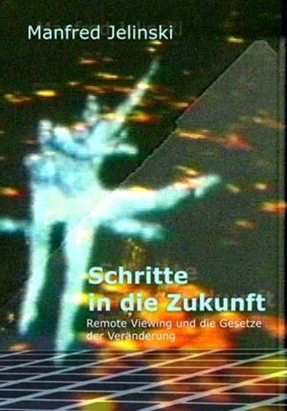 Schritte in die Zukunft, Manfred Jelinski - Ebook - 9783933305978