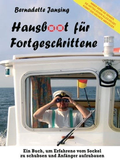 Hausboot für Fortgeschrittene, Bernadette Jansing - Ebook - 9783933305992