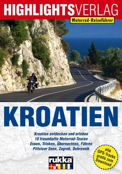 Motorrad-Reiseführer Kroatien, Christoph Berg - Paperback - 9783933385826