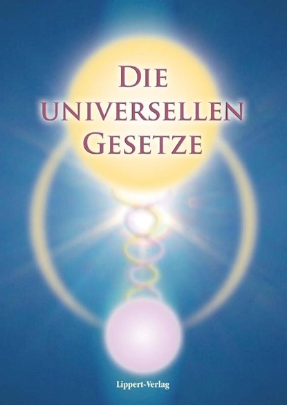 Die Universellen Gesetze Gottes, Joshua David Stone ; Dr. Joshua David Stone - Paperback - 9783933470331