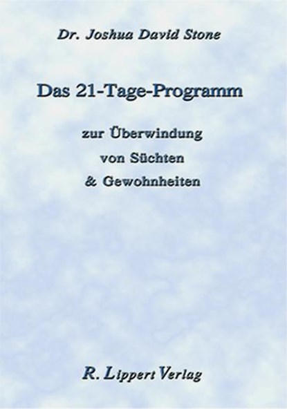 Das 21 Tage Programm, Broschüre, Joshua David Stone - Gebonden - 9783933470522