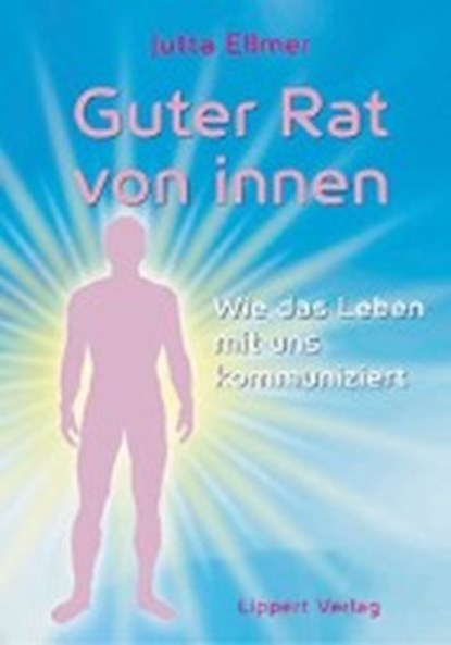 Ellmer, J: Guter Rat von innen, ELLMER,  Jutta - Paperback - 9783933470973