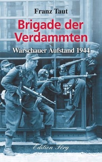 Brigade der Verdammten, Franz Taut - Ebook - 9783933708694